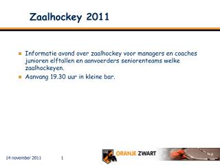 Zaalhockey 2011
