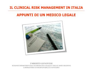 IL CLINICAL RISK MANAGEMENT IN ITALIA