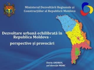 Ministerul Dezvoltării Regionale și Construcțiilor al Republicii Moldova