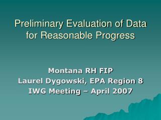 Preliminary Evaluation of Data for Reasonable Progress