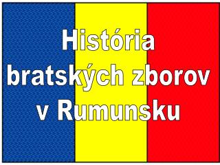 História bratských zborov v Rumunsku