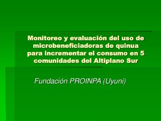 Fundación PROINPA (Uyuni)