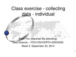 Class exercise - collecting data - individual