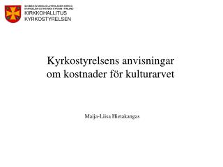 Kyrkostyrelsens anvisningar om kostnader för kulturarvet