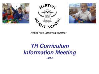 YR Curriculum Information Meeting 2014