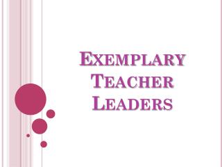 Exemplary Teacher Leaders