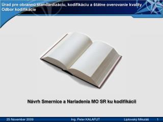 Úrad pre obrannú štandardizáciu, kodifikáciu a štátne overovanie kvality Odbor kodifikácie