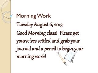 Morning Work