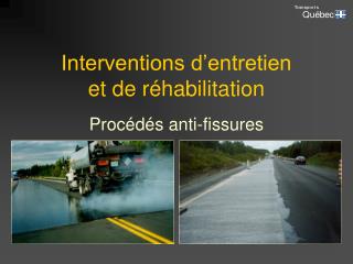 Interventions d’entretien et de réhabilitation