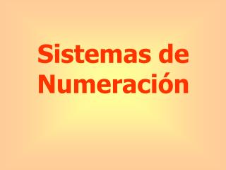 Sistemas de Numeración