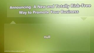 ppt-4556-Announcing-A-New-and-Totally-Risk-Free-Way-to-Promote-Your-Business