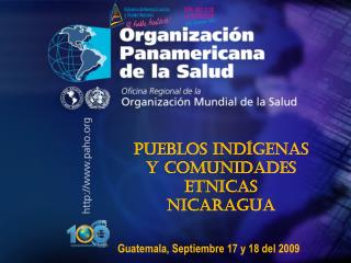 Pueblos Indígenas y Comunidades Etnicas Nicaragua