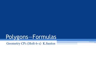 Polygons—Formulas