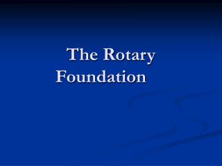 The Rotary Foundation