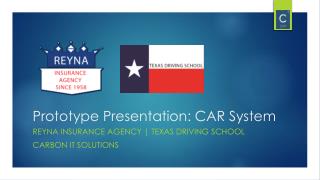 Prototype Presentation: CAR System