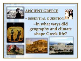 ANCIENT GREECE