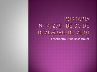 PORTARIA nº 4.279, de 30 de dezembro de 2010