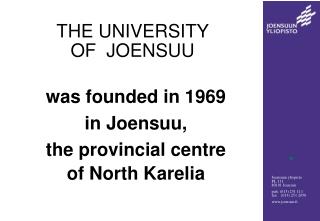 THE UNIVERSITY OF JOENSUU