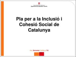 Pla per a la Inclusió i Cohesió Social de Catalunya