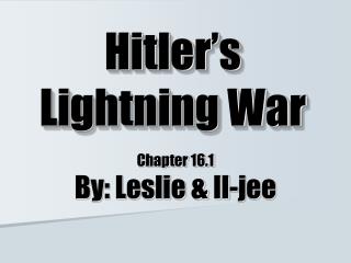 Hitler’s Lightning War