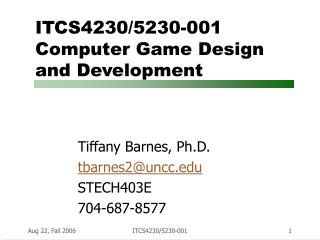ITCS4230/5230-001 Computer Game Design and Development
