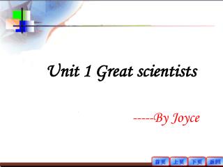 Unit 1 Great scientists