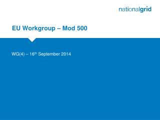 EU Workgroup – Mod 500