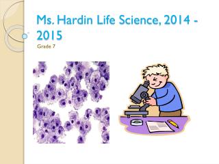 Ms. Hardin Life Science, 2014 - 2015