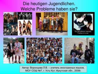 Die heutigen Jugendlichen. Welche Probleme haben sie?