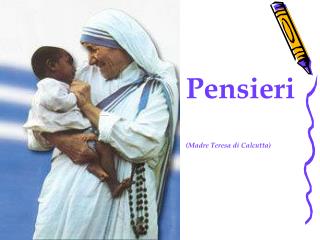 Pensieri (Madre Teresa di Calcutta)