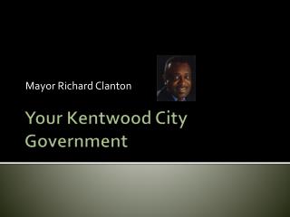 Your Kentwood City Government