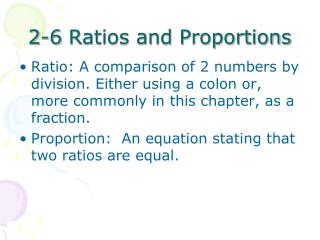 2-6 Ratios and Proportions