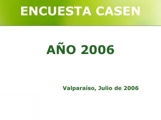 ENCUESTA CASEN
