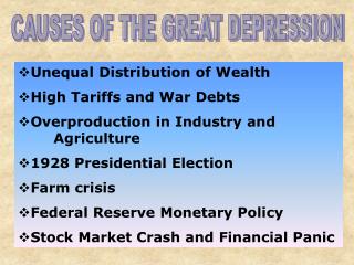 CAUSES OF THE GREAT DEPRESSION