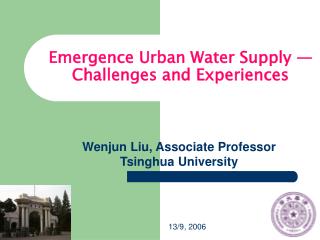 Emergence Urban Water Supply — Challenges and Experiences