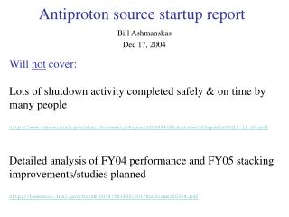 Antiproton source startup report