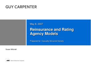Reinsurance and Rating Agency Models