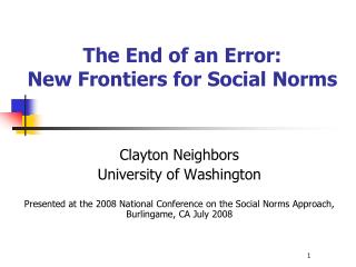 The End of an Error: New Frontiers for Social Norms