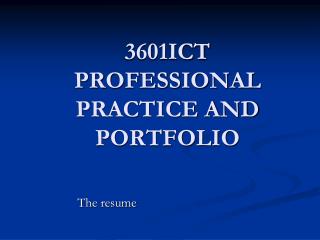 3601ICT PROFESSIONAL PRACTICE AND PORTFOLIO