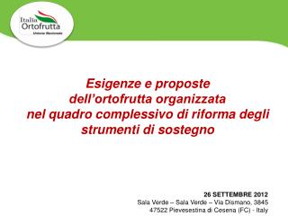 Esigenze e proposte dell’ortofrutta organizzata