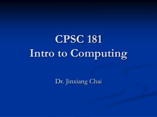 CPSC 181 Intro to Computing