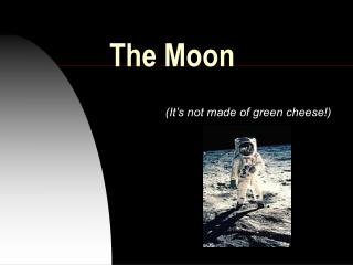 The Moon