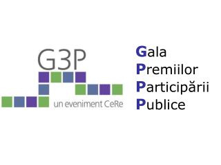 G ala P remiilor P articip ării P ublice
