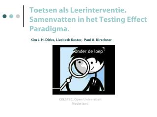 Toetsen als Leerinterventie. Samenvatten in het Testing Effect Paradigma.