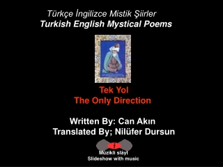 Türkçe İngilizce Mistik Şiirler Turkish English Mystical Poems