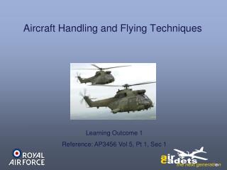 Aircraft Handling and Flying Techniques