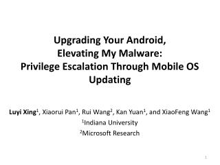 Upgrading Your Android, Elevating My Malware: Privilege Escalation Through Mobile OS Updating