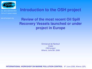Introduction to the OSH project