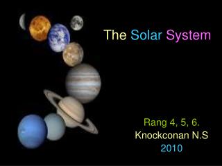The Solar System