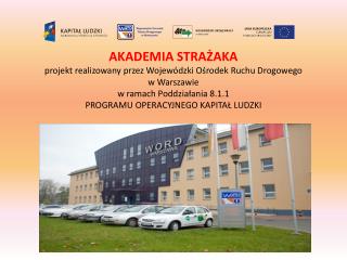 PROJEKT AKADEMIA STRAŻAKA